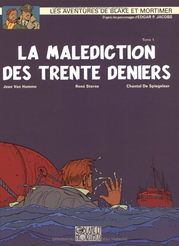 Les aventures de Blake et Mortimer : d'après les personnages d'Edgar P. Jacobs. Vol. 19. La malédict