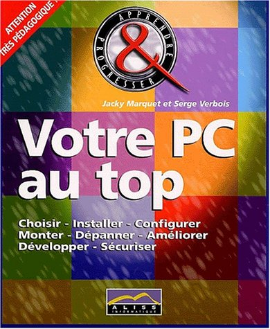 votre pc au top