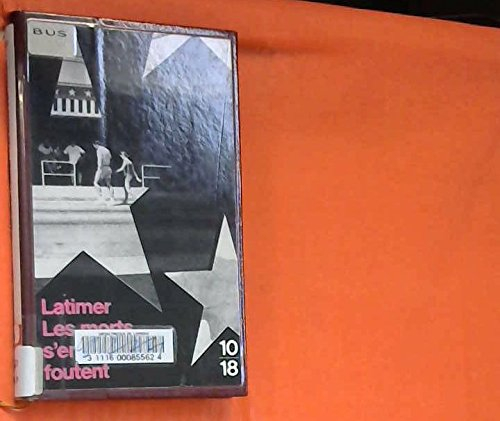 Les morts s'en foutent