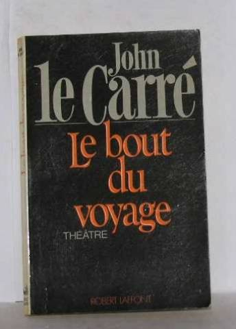 Le Bout du voyage : théâtre