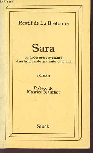 Sara ou La dernière aventure d'un homme de quarante-cinq ans