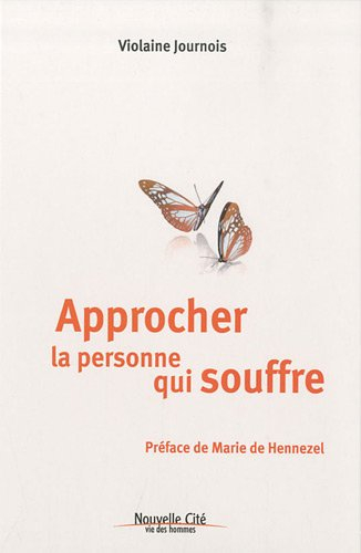 Approcher la personne qui souffre