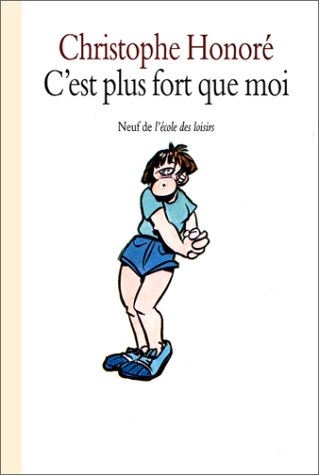 C'est plus fort que moi