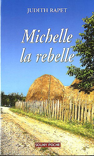 Michelle la rebelle