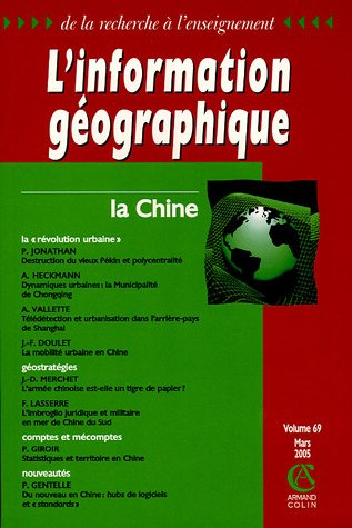 Information géographique (L'), n° 69-1. La Chine