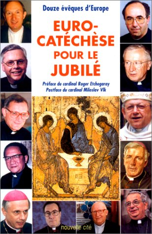 Eurocatéchèse pour le Jubilé