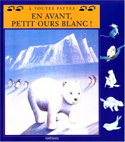 En avant petit ours blanc
