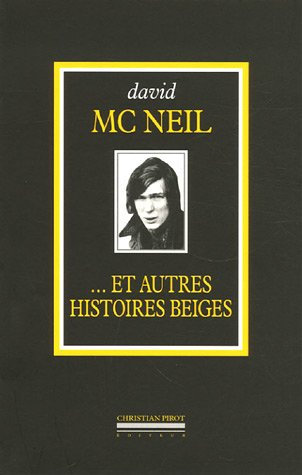 L'intégrale : 1968-2005. Vol. 2. Et autres histoires beiges