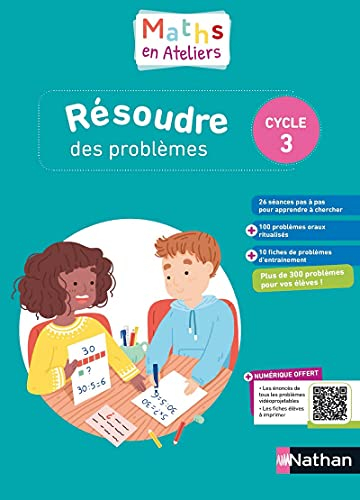 Maths en ateliers : résoudre des problèmes : cycle 3