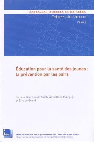 Education pour la santé des jeunes : la prévention par les pairs