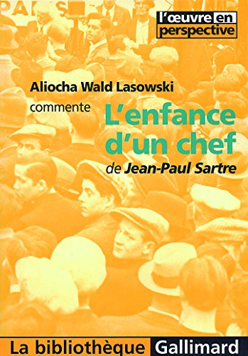 L'enfance d'un chef, de Jean-Paul Sartre