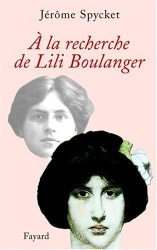 A la recherche de Lili Boulanger