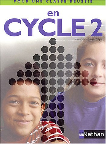 Pour une classe réussie en cycle 2