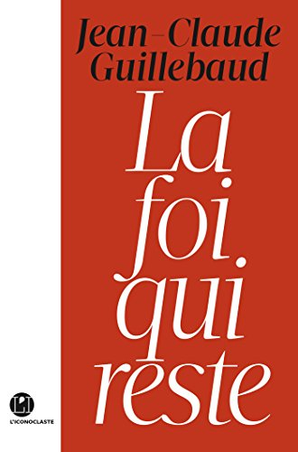 la foi qui reste