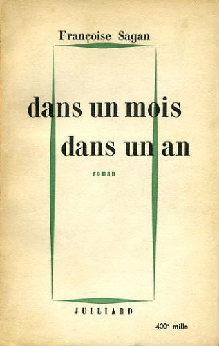 dans un mois dans un an