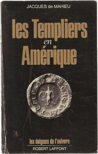 les templiers en amérique