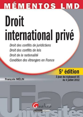 Droit international privé : droit des conflits de juridiction, droit des conflits de lois, droit de 