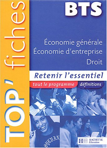 economie générale, économie d'entreprise, droit bts