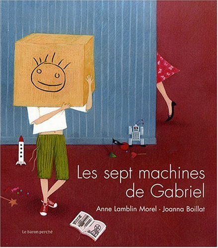 Les sept machines de Gabriel