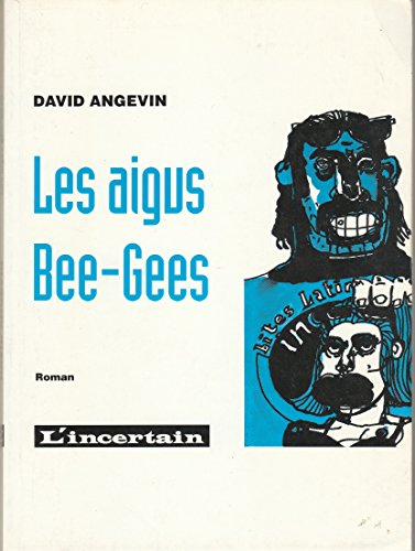 Les Aigus Bee-Gees