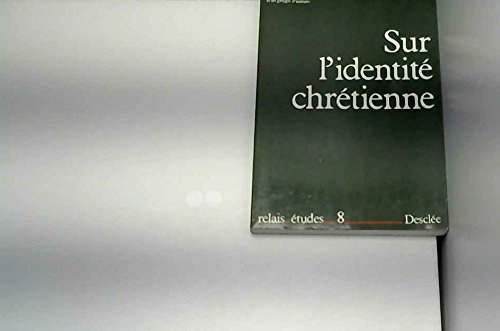 Sur l'identité chrétienne