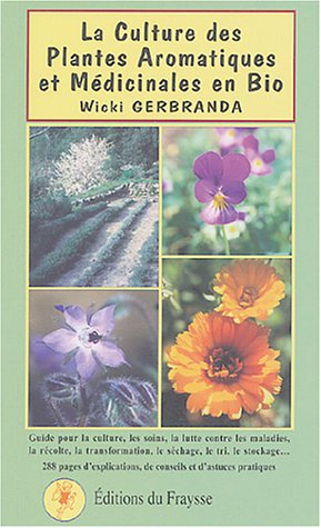 La culture des plantes aromatiques et médicinales en bio