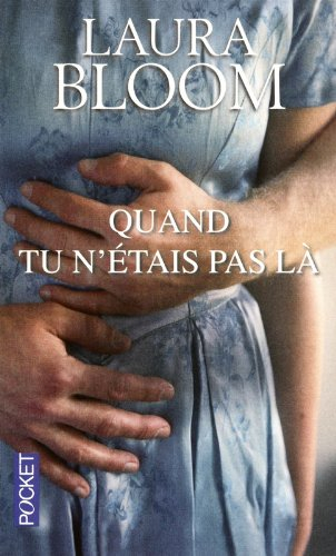 Quand tu n'étais pas là