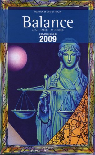 Balance : 23 septembre-22 octobre : prévisions pour 2009