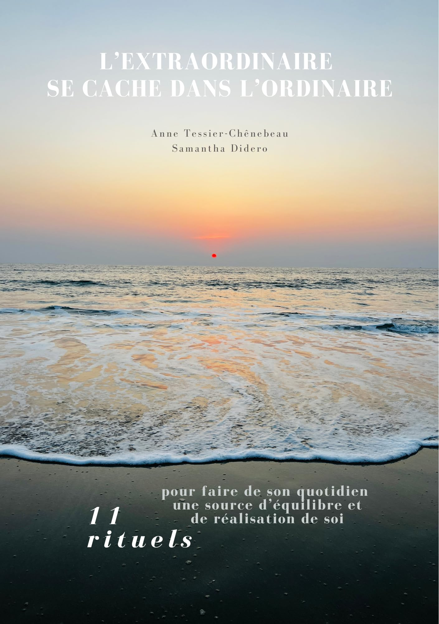 L'extraordinaire se cache dans l'ordinaire - Équilibre et de réalisation de soi