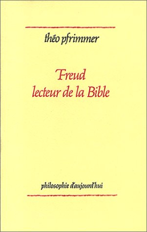 Freud, lecteur de la Bible