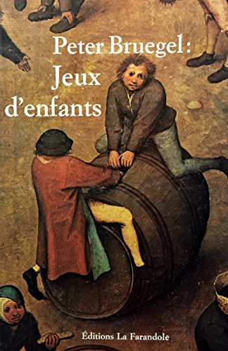 Peter Bruegel : jeux d'enfants