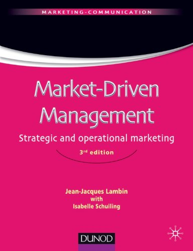 Marketing-driven, management : strategic and operational marketing