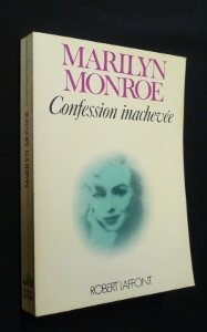 confession inachevée.