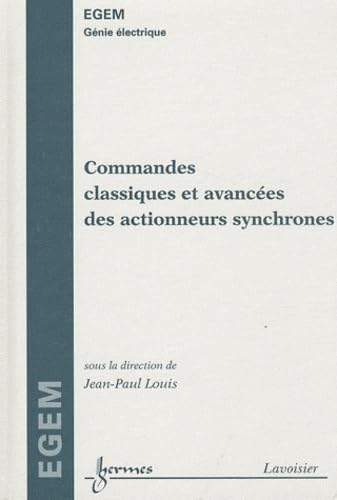 Commandes classiques et avancées des actionneurs synchrones