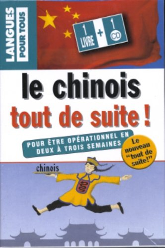 Le chinois tout de suite