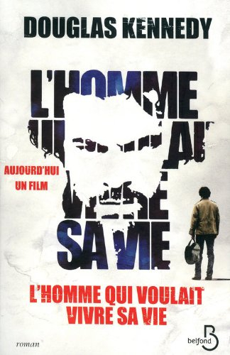 L'homme qui voulait vivre sa vie