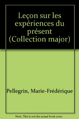 Leçon sur les expérience du présent