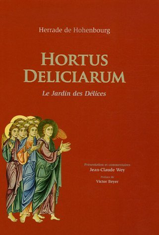 Hortus deliciarum. Le jardin des délices
