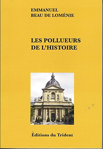 les pollueurs de l'histoire