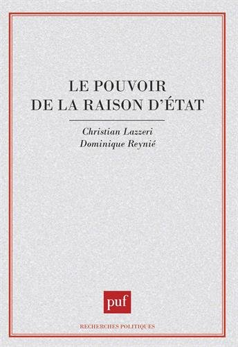 Le Pouvoir de la raison d'Etat
