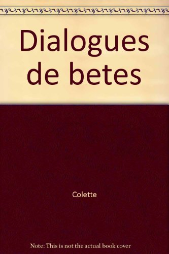 Dialogues de bêtes