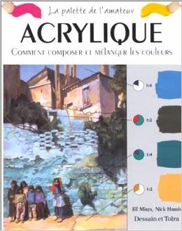 acrylique : comment composer et mélanger les couleurs