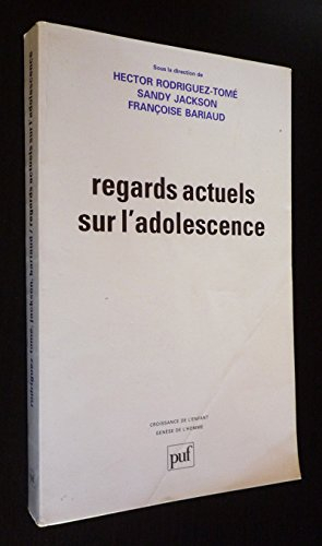 Regards actuels sur l'adolescence