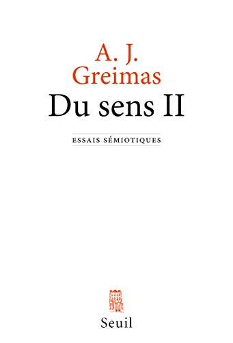 Du sens : essais sémiotiques. Vol. 2
