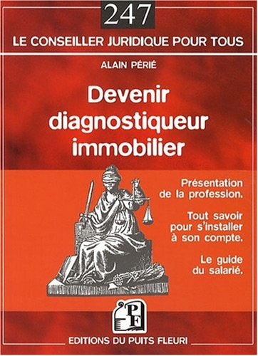 Devenir diagnostiqueur immobilier : présentation de la profession, tout savoir pour s'installer à so