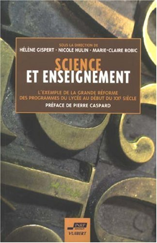 Science et enseignement : l'exemple de la grande réforme des programmes du lycée au tout début du XX