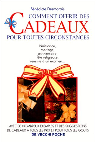 Offrir des cadeaux pour toutes circonstances