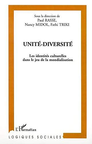 Unité-diversité : les identités culturelles dans le jeu de la mondialisation