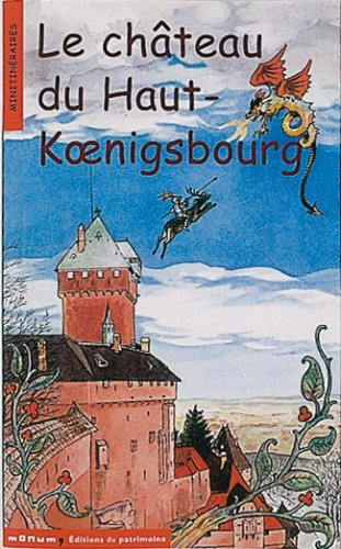 Le château du Haut-Koenigsbourg