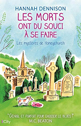Les mystères de Honeychurch. Les morts ont du souci à se faire